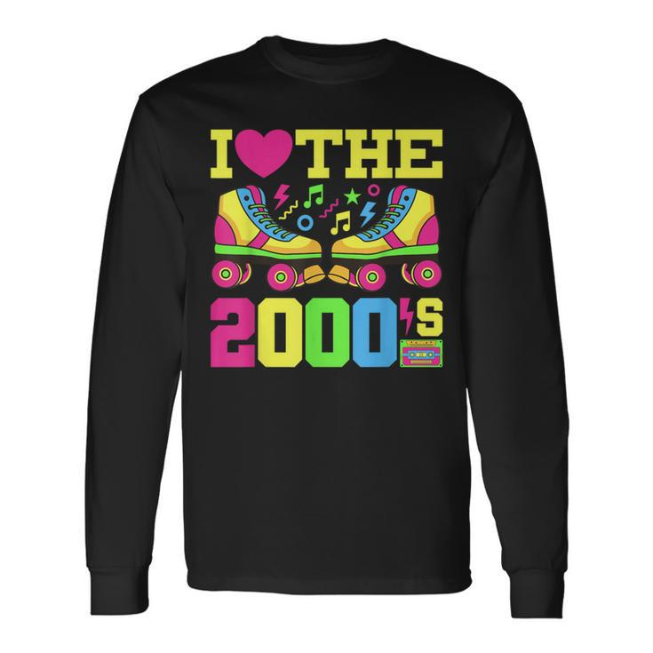 I Love The 2000'S Theme Party Costume 00S Outfit Early 2000S Long Sleeve T-Shirt