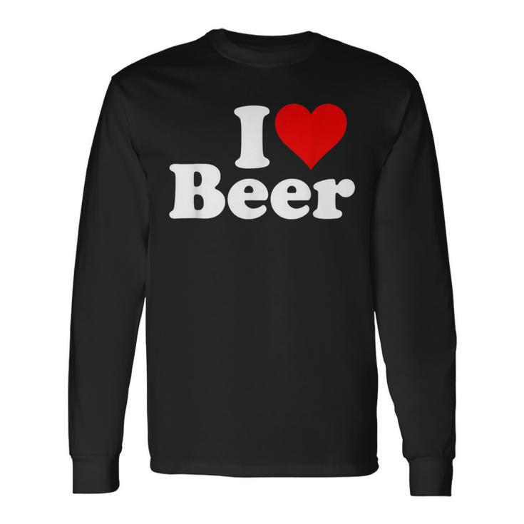 I Love Beer I Heart Beer Long Sleeve T-Shirt