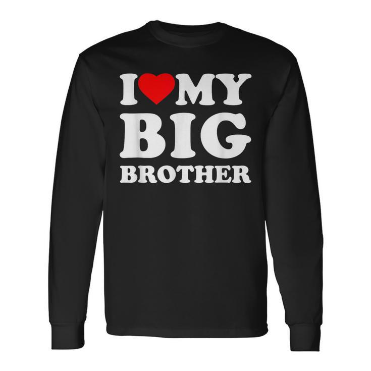 I Love My Big Brother Heart Long Sleeve T-Shirt