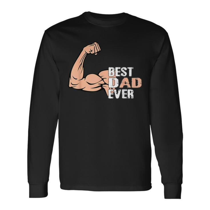 Love Bodybuilding Dad Bodybuilding Fathers Lovers Mens Long Sleeve T-Shirt