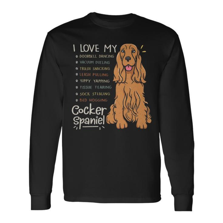I Love My Cocker Spaniel Dog Mom Dad  Long Sleeve T-Shirt
