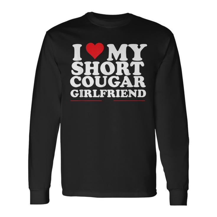 I Love My Short Cougar Girlfriend I Heart My Cougar Gf Long Sleeve T-Shirt Gifts ideas