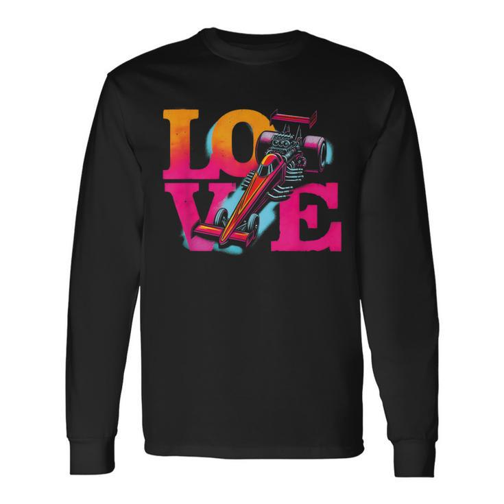 Love Drag Racing Vintage Colorful Drag Racing Cars Lover Long Sleeve T-Shirt Gifts ideas