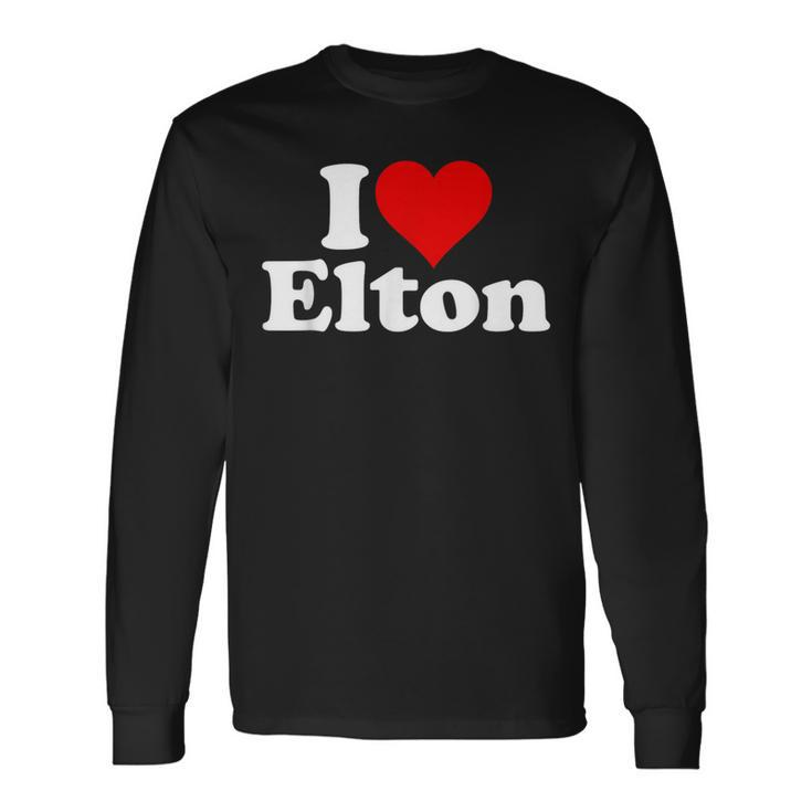 I Love Heart Elton Long Sleeve T-Shirt