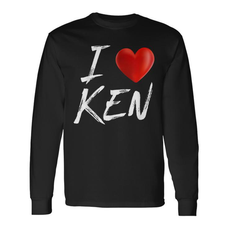 I Love Heart Ken Family Name T Long Sleeve T-Shirt