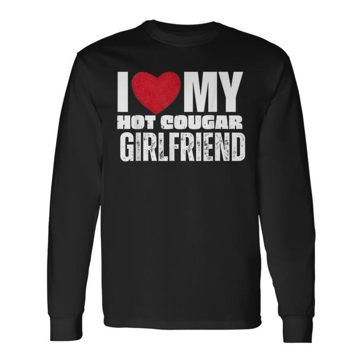 I Love My Hot Cougar Girlfriend Heart My Hot Cougar Gf Long Sleeve T-Shirt