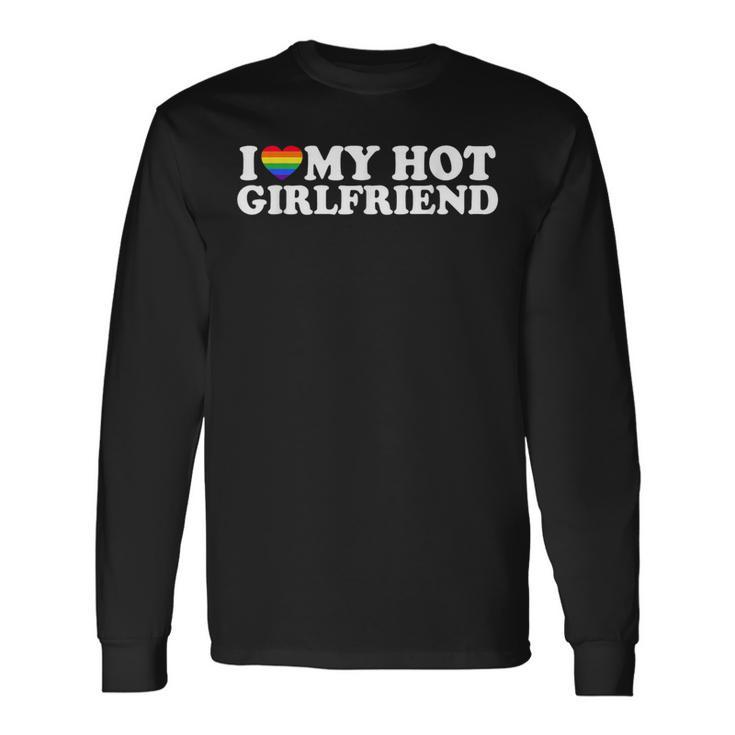 I Love My Hot Lesbian Girlfriend Lgbt Cute Lesbian Wife Long Sleeve T-Shirt