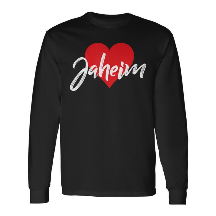 I Love Jaheim First Name I Heart Named Long Sleeve T-Shirt