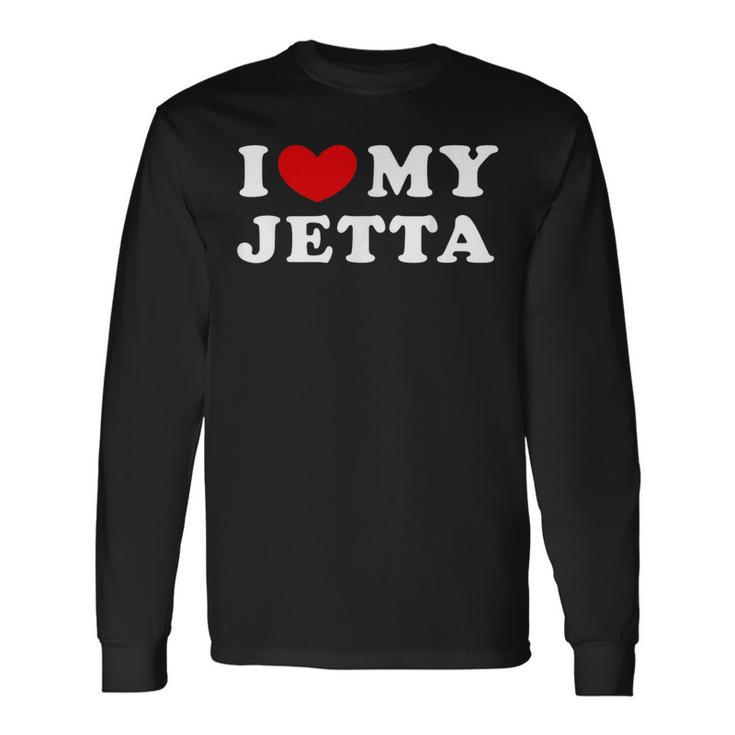 I Love My Jetta I Heart My Jetta Long Sleeve T-Shirt