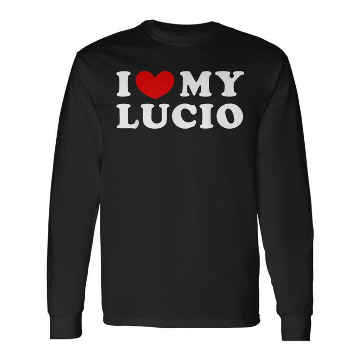 I Love My Lucio I Love My Lucio Langarmshirts Geschenkideen