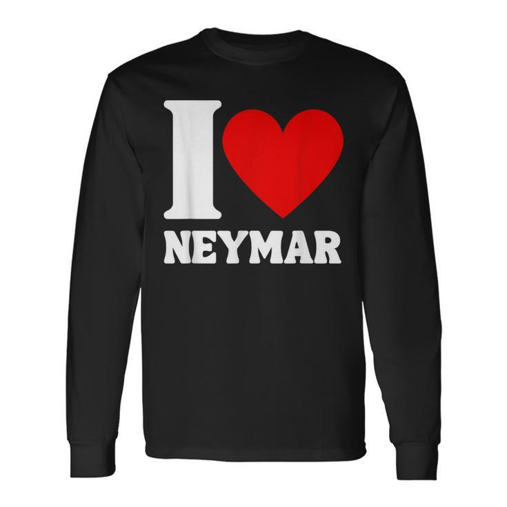 I Love Neymar Heart Family Lover Personalized Name Long Sleeve T-Shirt