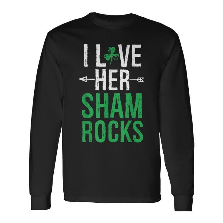 I Love Her Shamrocks Matching St Patrick's Day Couples Long Sleeve T-Shirt