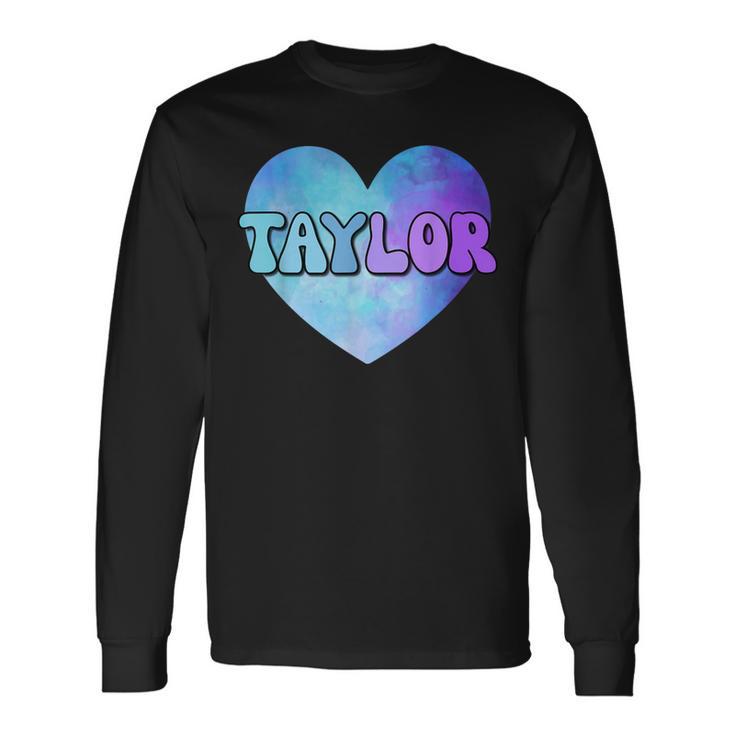 I Love Taylor Heart First Name Taylor Vintage Long Sleeve T-Shirt