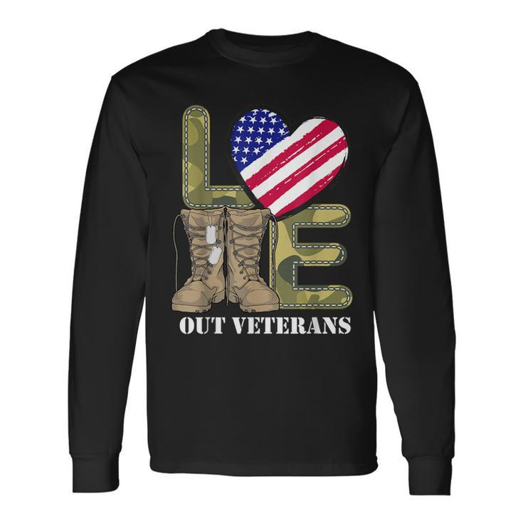 Love Our Veterans Day Proud Military Us Flag Men Women Long Sleeve T-Shirt