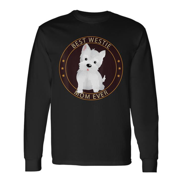 Love West Highland Terrier Best Westie Mom Long Sleeve T-Shirt