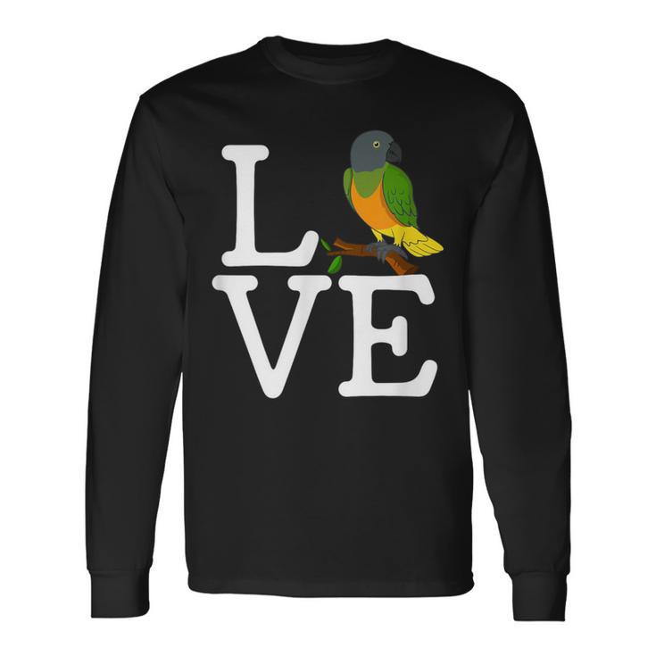 I Loves Senegal Parrot Senegal Parrot Long Sleeve T-Shirt