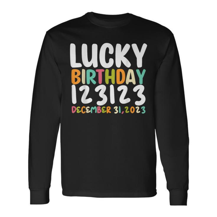 Lucky Birthday 123123 Happy New Year 2024 Birthday Party Long Sleeve T-Shirt