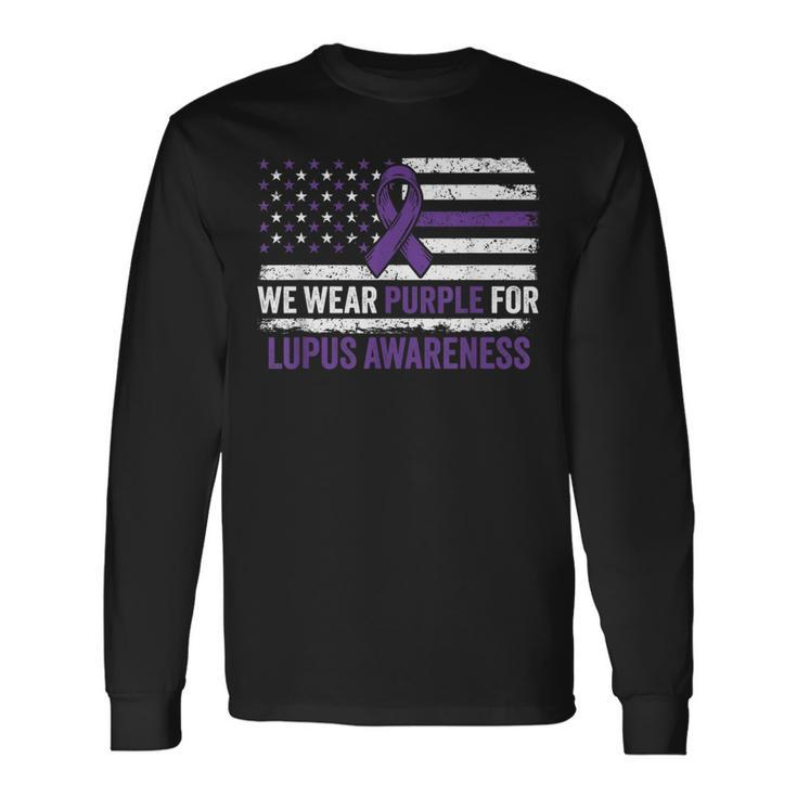 Lupus Awareness We Wear Purple For Lupus Awareness Long Sleeve T-Shirt