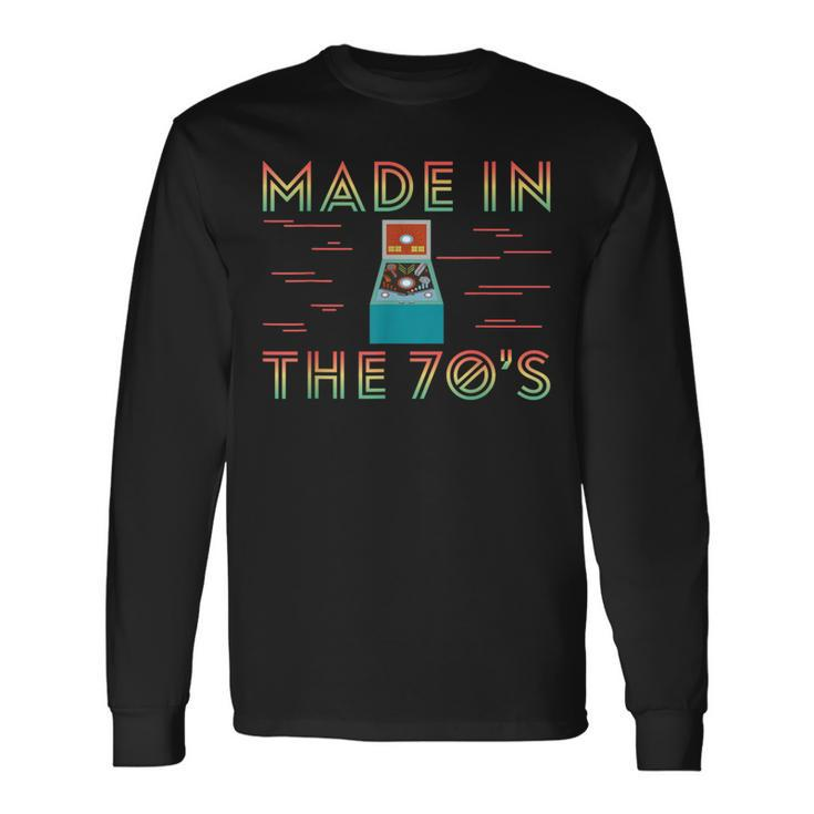 Made In The 70S Pinball Vintage Apparel Pinball Long Sleeve T-Shirt