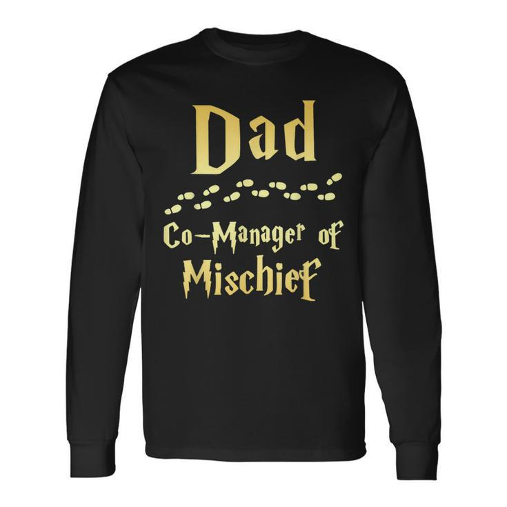 Magical Dad Manager Of Mischief Birthday Family Matching Long Sleeve T-Shirt