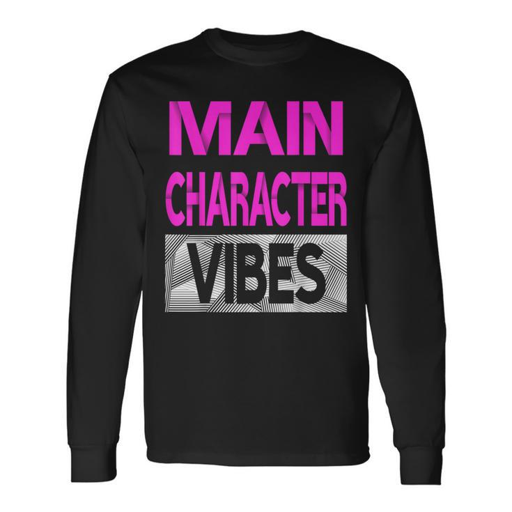 Main Character Vibes Pink Color Graphic Long Sleeve T-Shirt