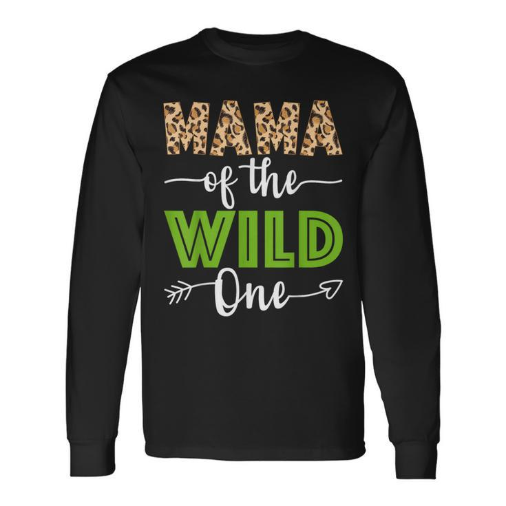 Mama Of The Wild One Zoo Animal 1St Birthday Safari Theme Long Sleeve T-Shirt