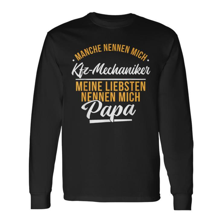 Manche Nennen Mich Kfz-Mechaniker Die Liebsten Papa Langarmshirts Geschenkideen