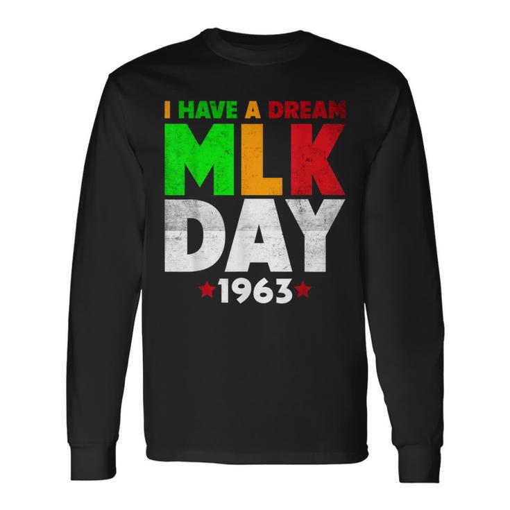 Martin Luther King Jr Day I Have A Dream Mlk Day Colorful Long Sleeve T-Shirt Gifts ideas