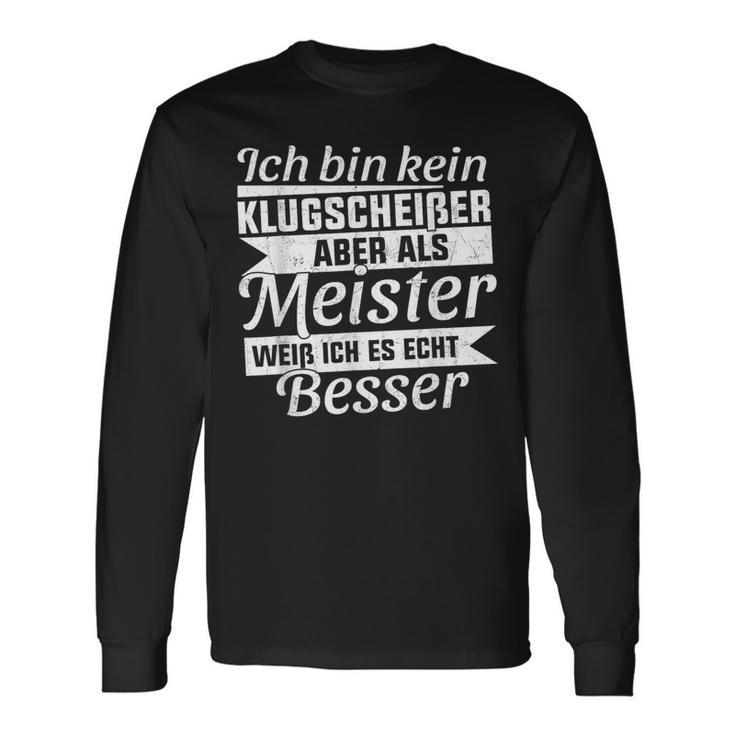 Master Exam Saying Handwerk Meister Langarmshirts Geschenkideen