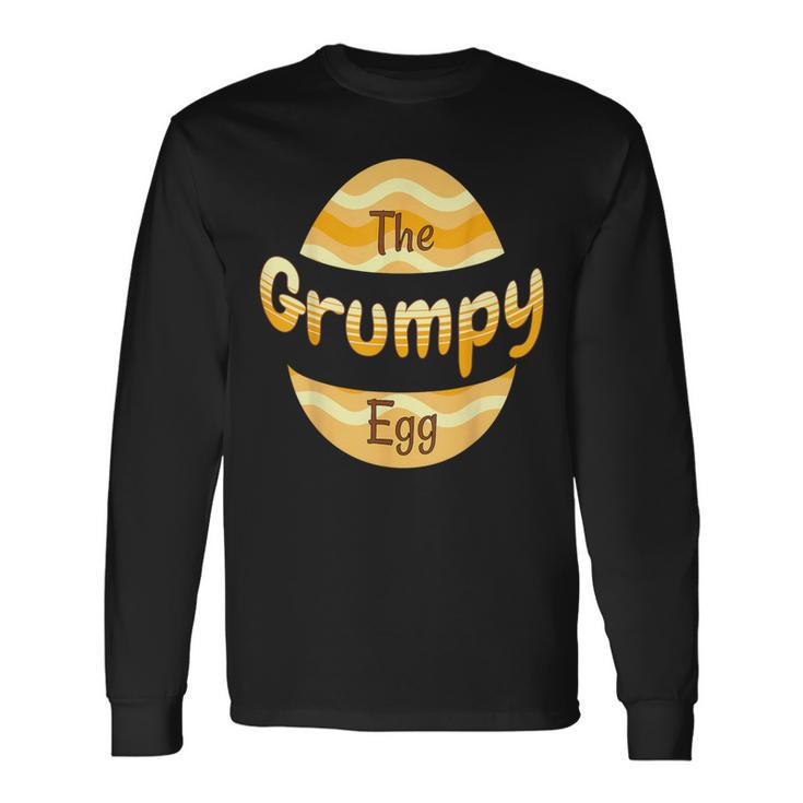 Matching Easter Pajamas And Outfits The Grumpy Easter Egg Long Sleeve T-Shirt
