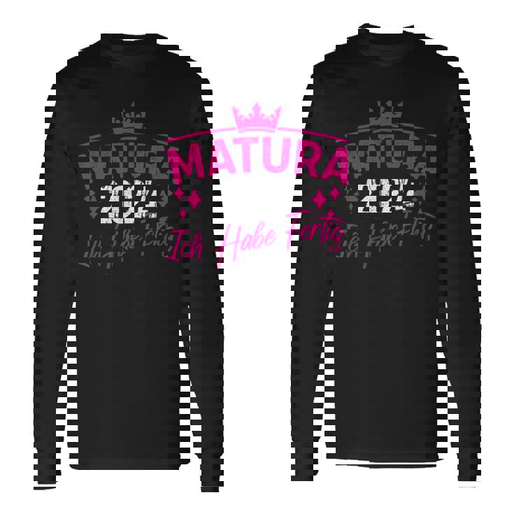 Matura 2024 Ich Habe Fertig Matura 2024 Langarmshirts Geschenkideen
