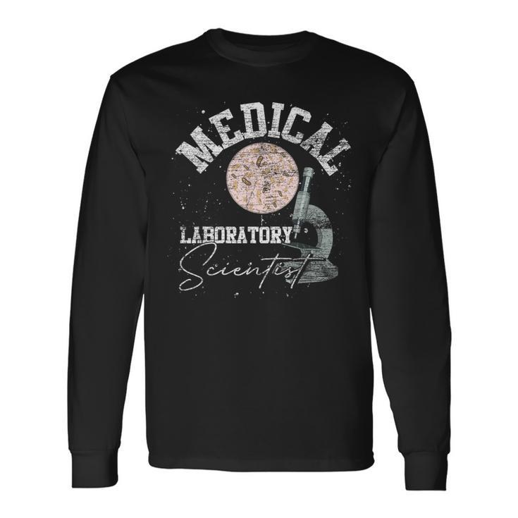 Medical Lab Technologist Medical Laboratory Scientist Long Sleeve T-Shirt Gifts ideas