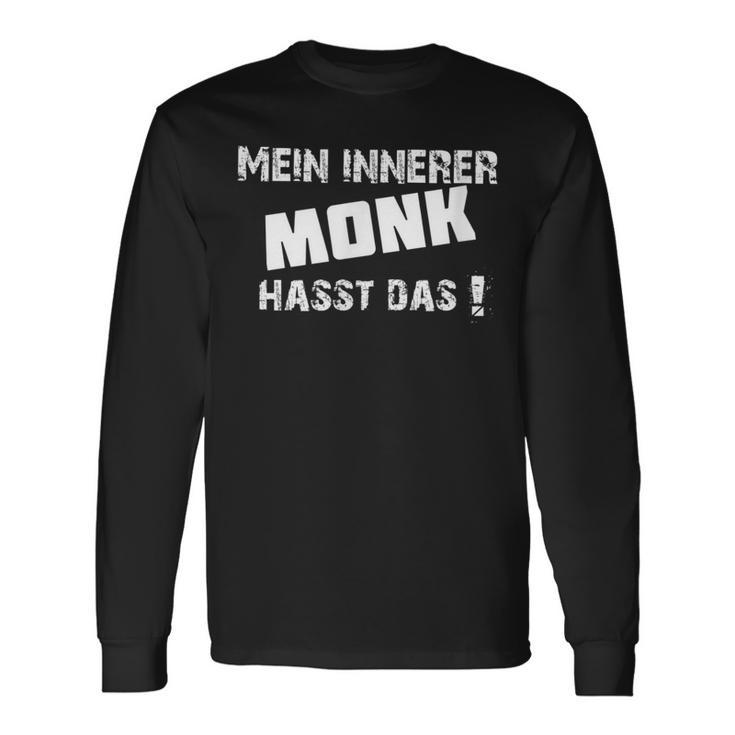 Mein Innerer Monk Hasse Das Saying Order Freak Langarmshirts Geschenkideen