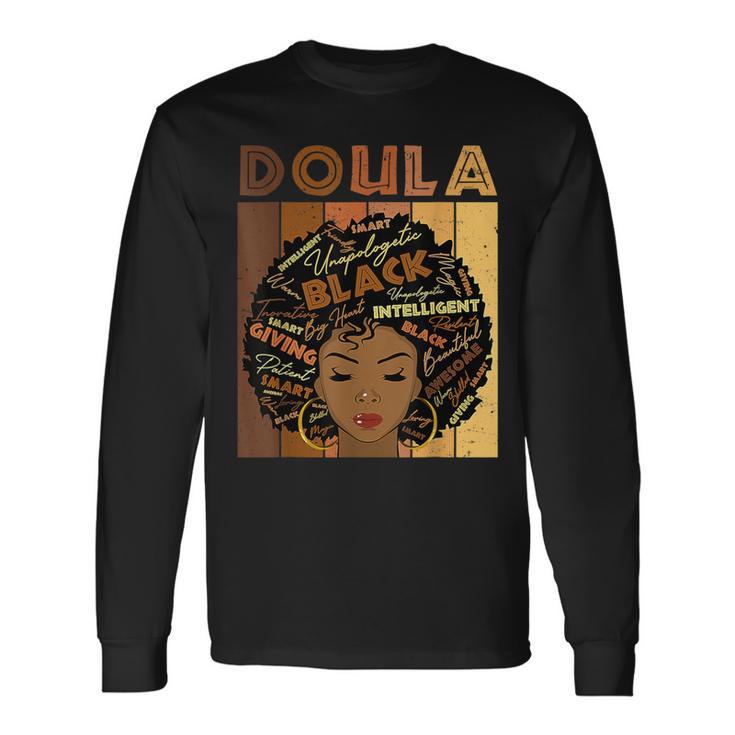 Melanin Doula African Pride Afro Hair Black History Month Long Sleeve T-Shirt