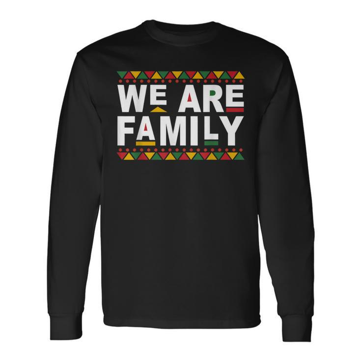 We Are Melanin Family Reunion Black History Pride African Long Sleeve T-Shirt