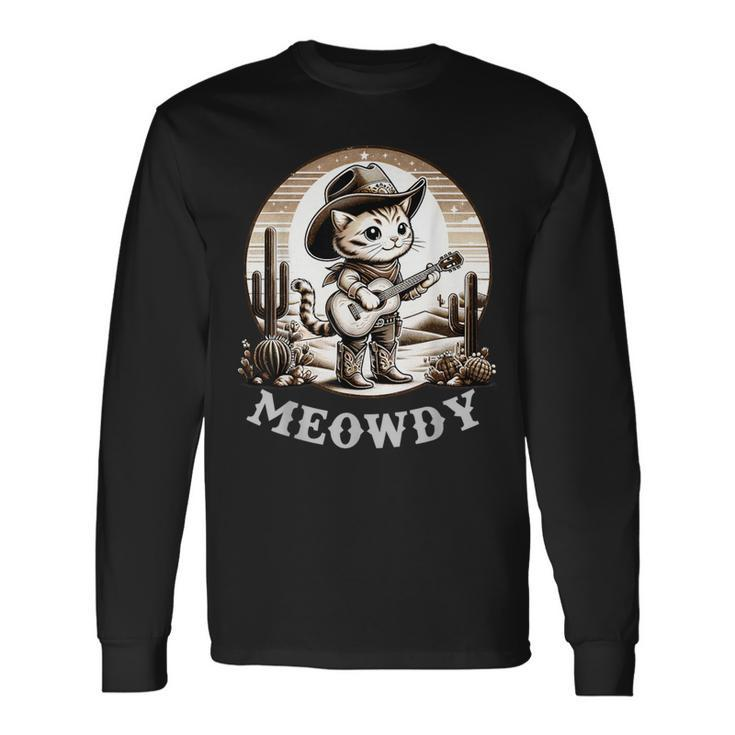 Meowdy Cat Cowboy Hat Country Lover Long Sleeve T-Shirt