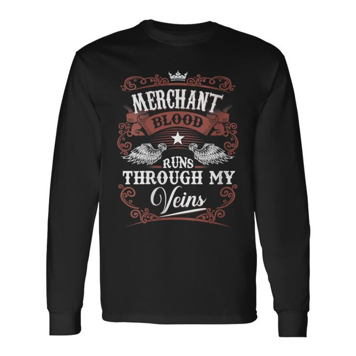 Merchant Blood Runs Through My Veins Vintage Family Name Long Sleeve T-Shirt