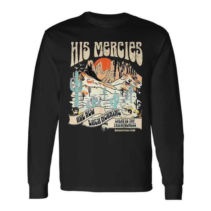 His Mercies Are New Each Morning Jesus Apparel Faith Based Long Sleeve T-Shirt