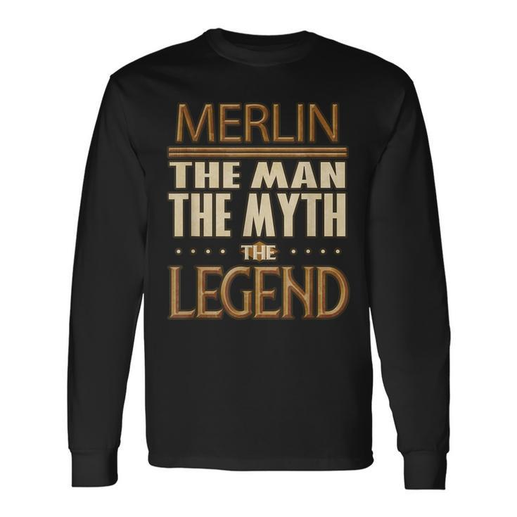 Merlin The Man The Myth The Legend Long Sleeve T-Shirt