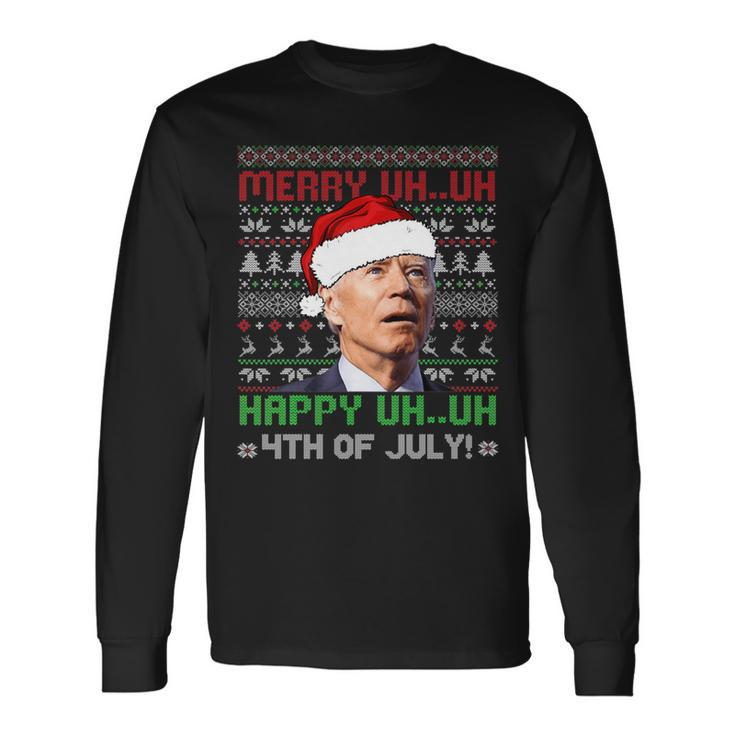 Merry Christmas Joe Biden Happy 4Th Of July Ugly Xmas Long Sleeve T-Shirt