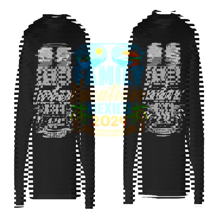 Mexico Family Vacation 2024 Cute Reunion Cousin Crew Match Long Sleeve T-Shirt