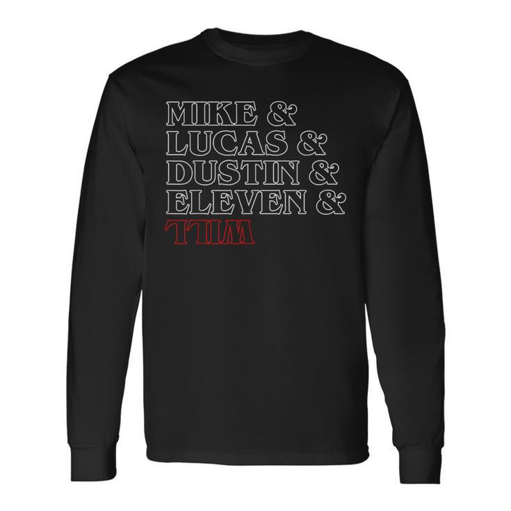 Mike Lucas Dustin Eleven & Will Long Sleeve T-Shirt