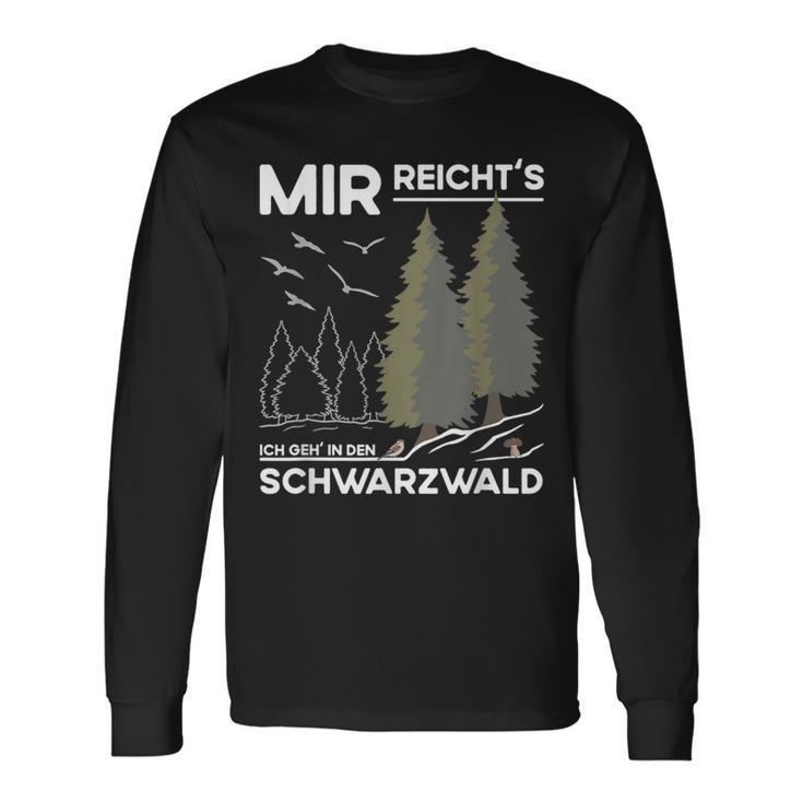 Mir Reicht Das Schwarzwald Travel And Souveniracationer German Langarmshirts Geschenkideen