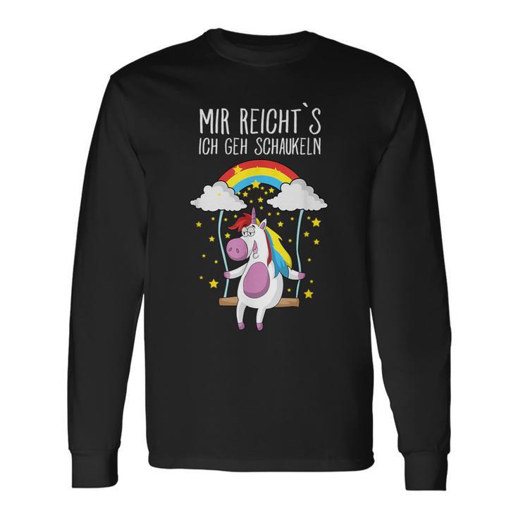 Mir Reicht's, Ich Geh Schaukeln Einhorn Schwarzes Langarmshirts Geschenkideen