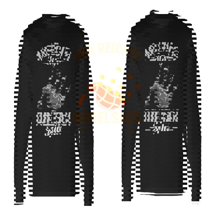 Mir Reichts Ich Geh Bagpipe Play Kilts Bagpipe Player Langarmshirts Geschenkideen