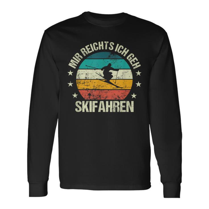 Mir Reichts Ich Geh Skiing Retro Skier Vintage Ski Langarmshirts Geschenkideen