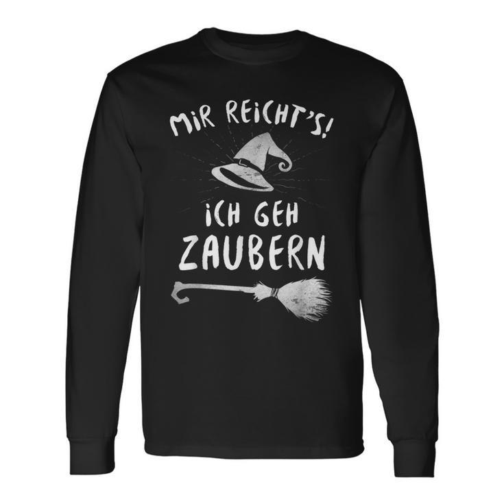 Mir Reichts Ich Geh Zaubern Magic Witch Costume Langarmshirts Geschenkideen