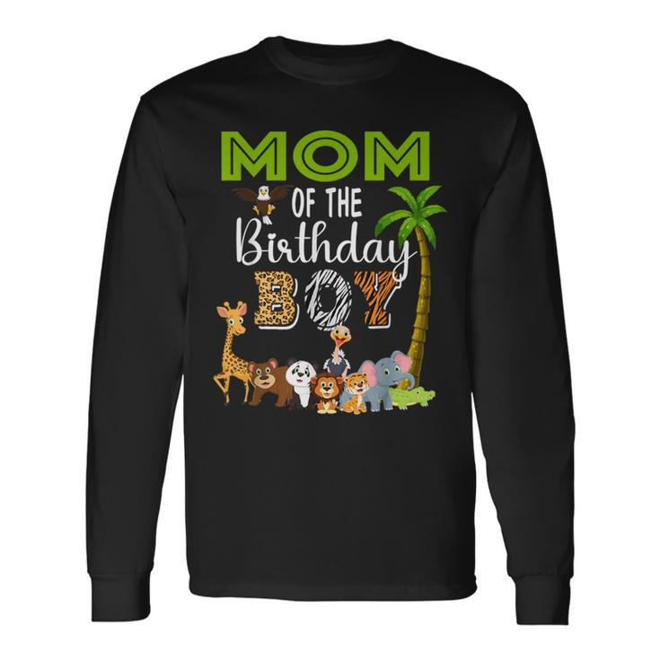 Mom Of The Birthday Boy Wild Zoo Theme Safari Party Long Sleeve T-Shirt