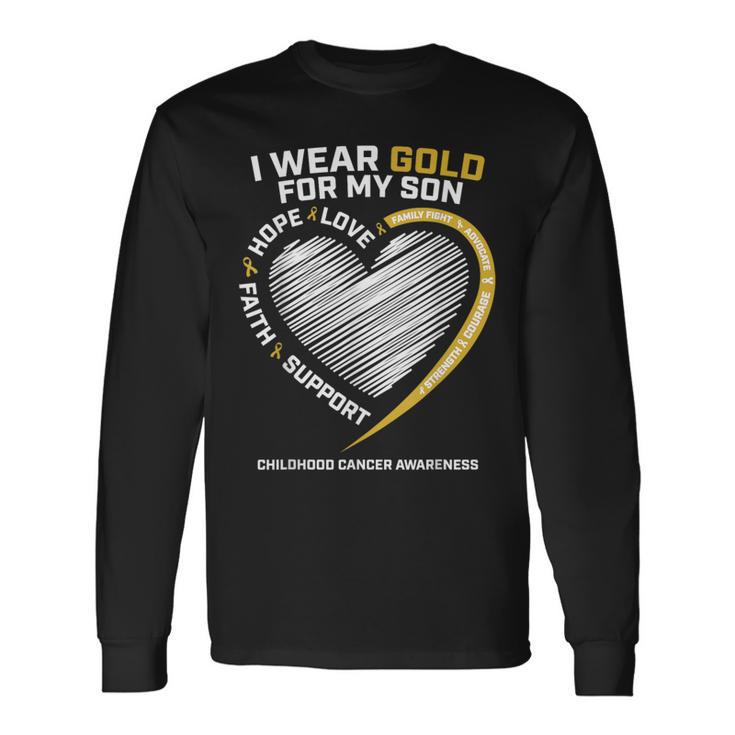 Mom Dad I Wear Gold For My Son Childhood Cancer Awareness Long Sleeve T-Shirt