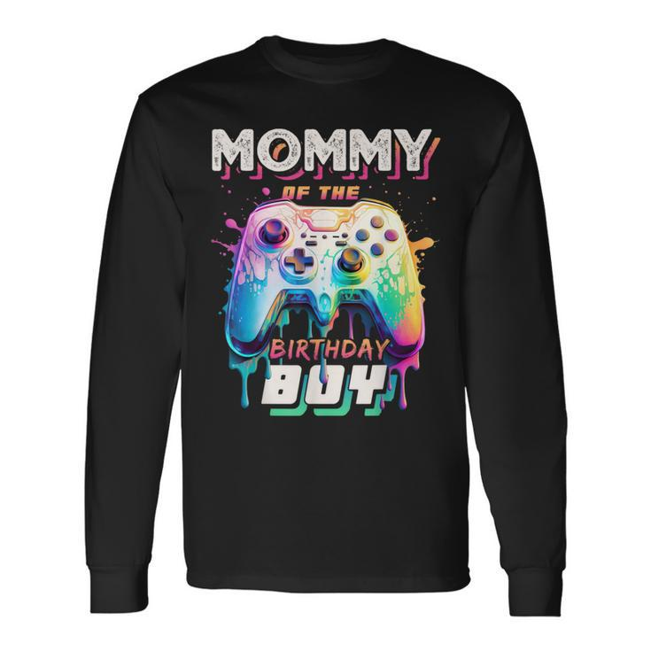 Mommy Of The Birthday Boy Matching Video Game Birthday Party Long Sleeve T-Shirt